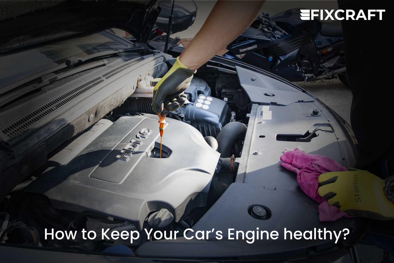 How to keep your car's engine healthy